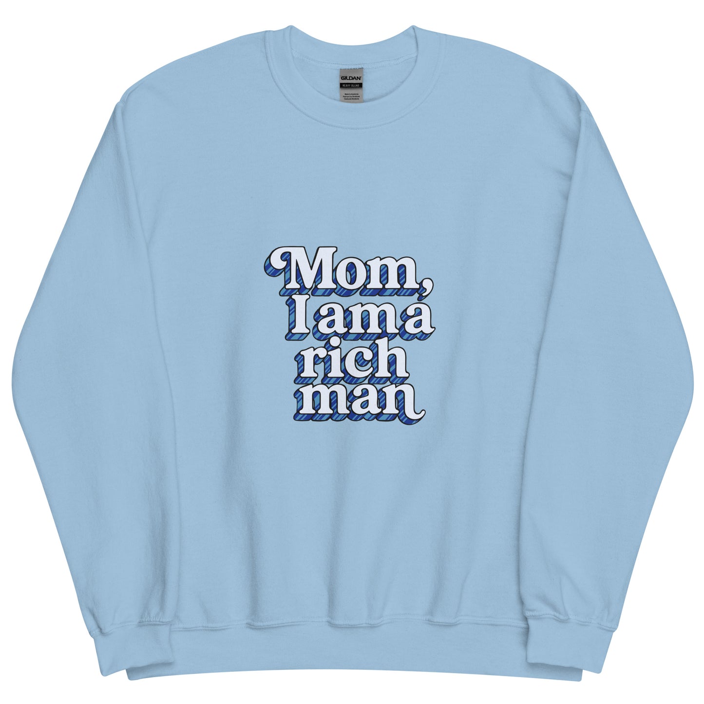Sweat "Mom, I'm a rich man" bleu bleu clair – vue de face | Inès m.