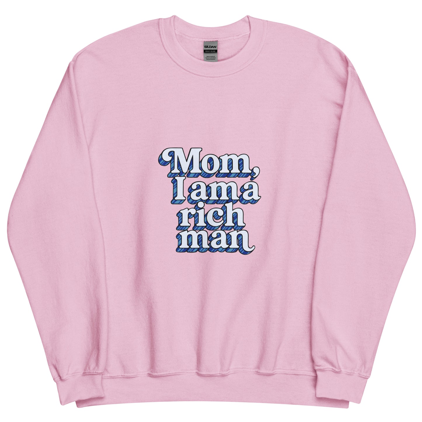 Sweat "Mom, I'm a rich man" bleu rose clair – vue de face | Inès m.
