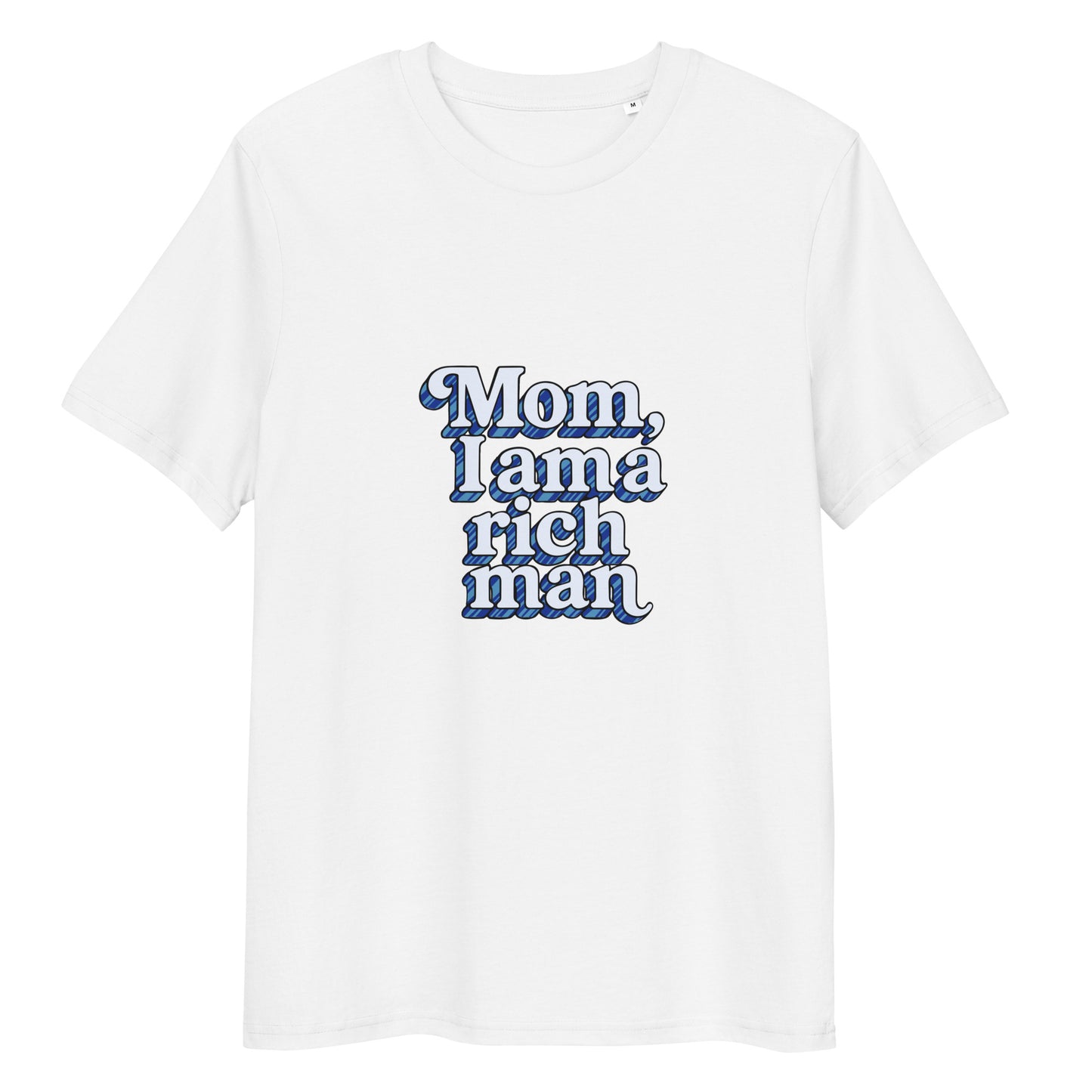 T-shirt "Mom, I'm a rich man" - bleu blanc – vue de face | Inès m.